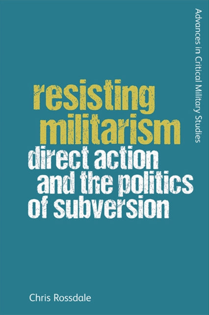 Book cover of: Resisting Militarism. By: Chris Rossdale