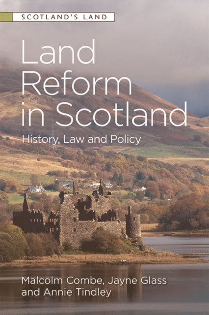 Book cover of: Land Reform in Scotland. By: Malcolm Combe