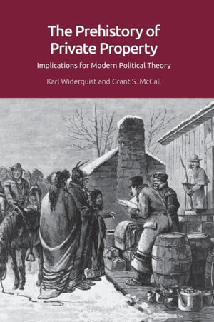 The Prehistory of Private Property