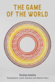 Book cover of: Game of the World. By: Kostas Axelos