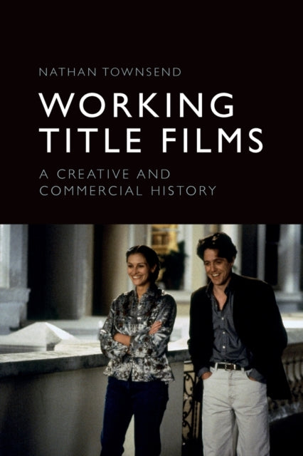 Book cover of: Working Title Films. By: Nathan Townsend