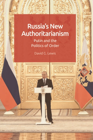 Russia'S New Authoritarianism
