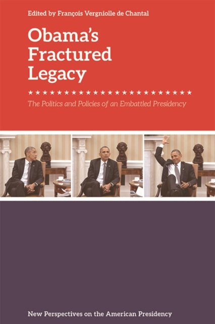 Book cover of: Obama'S Fractured Presidency. By: François Vergniolle de Chantal