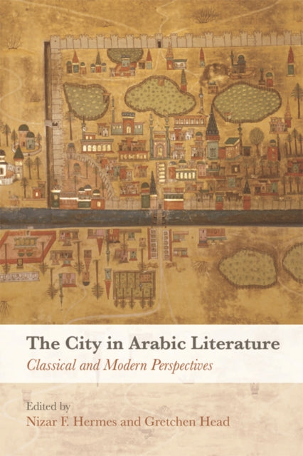 Book cover of: City in Arabic Literature. By: Nizar F. Hermes