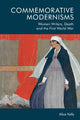 Book cover of: Commemorative Modernisms. By: Alice Kelly