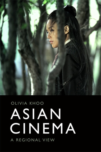 Book cover of: Asian Cinema. By: Olivia Khoo