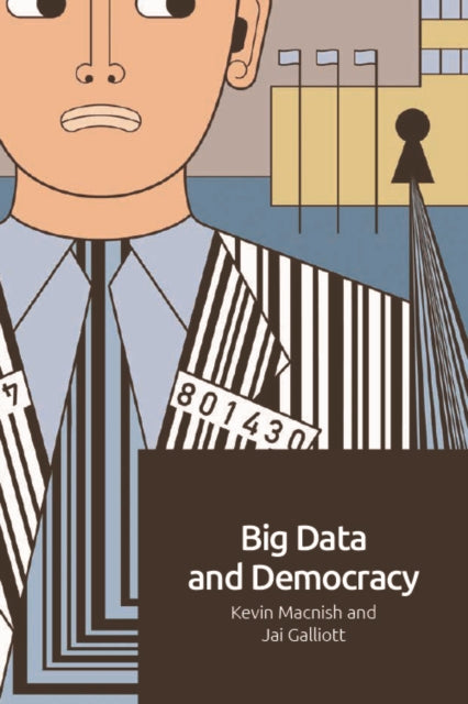 Book cover of: Big Data and Democracy. By: Kevin Macnish
