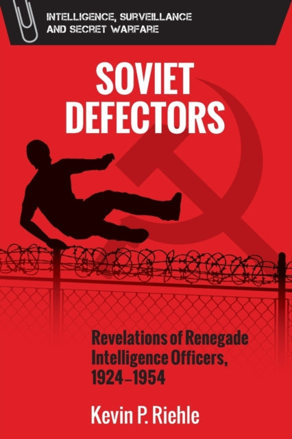Book cover of: Soviet Defectors. By: Kevin Riehle