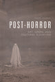Book cover of: Post-Horror. By: David Church