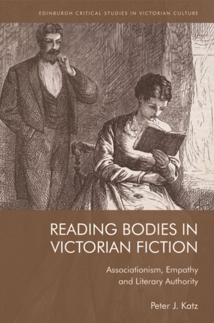 Book cover of: Reading Bodies in Victorian Fiction. By: Peter Katz