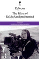 Book cover of: Refocus: the Films of Rakhshan Banietemad. By: Maryam Ghorbankarimi