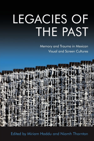 Legacies of the Past