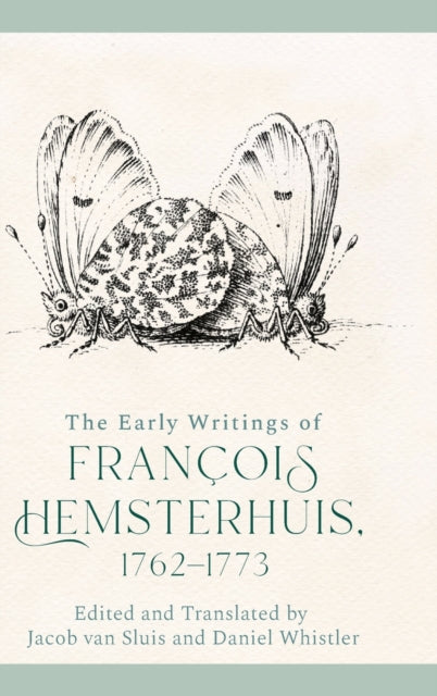 Book cover of: Early Writings of Francois Hemsterhuis, 1762-1773. By: Francois Hemsterhuis