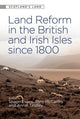 Book cover of: Land Reform in the British and Irish Isles Since 1800. By: Shaun Evans