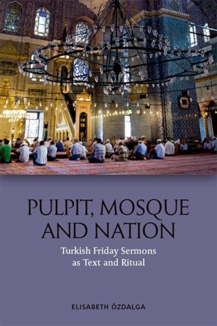 Book cover of: Pulpit, Mosque and Nation. By: Elisabeth Özdalga