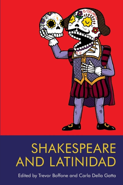 Book cover of: Shakespeare and Latinidad. By: Trevor Boffone