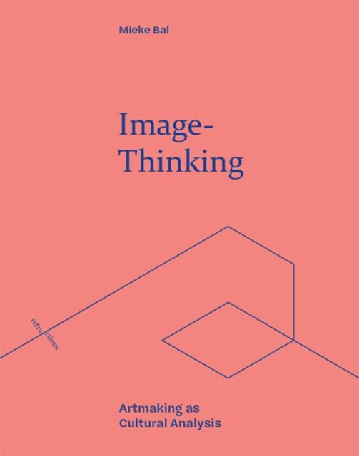 Book cover of: Image-Thinking. By: Mieke Bal