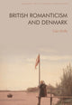 Book cover of: British Romanticism and Denmark. By: Cian Duffy