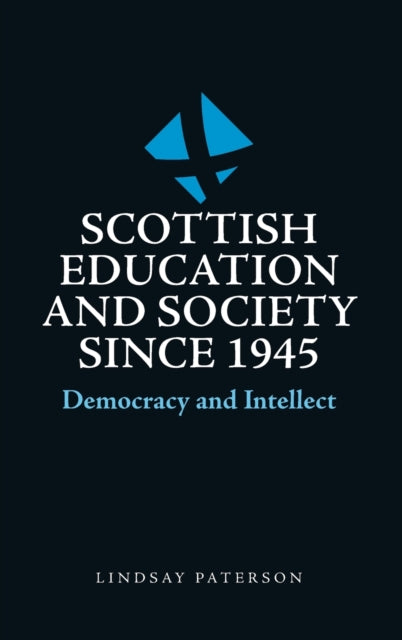 Book cover of: Scottish Education and Society Since 1945. By: Lindsay Paterson