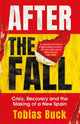 Book cover of: After the Fall. By: Tobias Buck