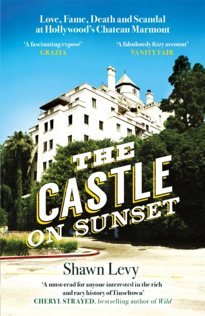 Book cover of: Castle on Sunset. By: Shawn Levy
