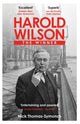 Book cover of: Harold Wilson. By: Nick Thomas-Symonds