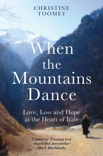 Book cover of: When the Mountains Dance. By: Christine Toomey