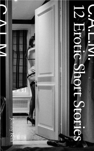 Book cover of: C.A.L.M.. By: Jehnny Beth