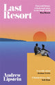 Book cover of: Last Resort. By: Andrew Lipstein