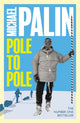 Book cover of: Pole To Pole. By: Michael Palin