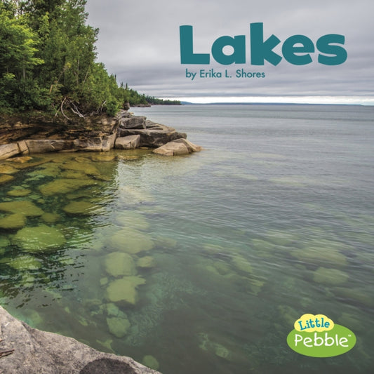 Book cover of: Lakes. By: Erika L. Shores
