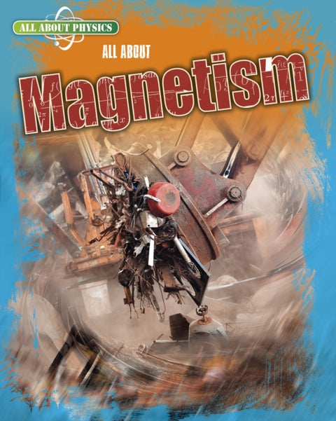 All About Magnetism