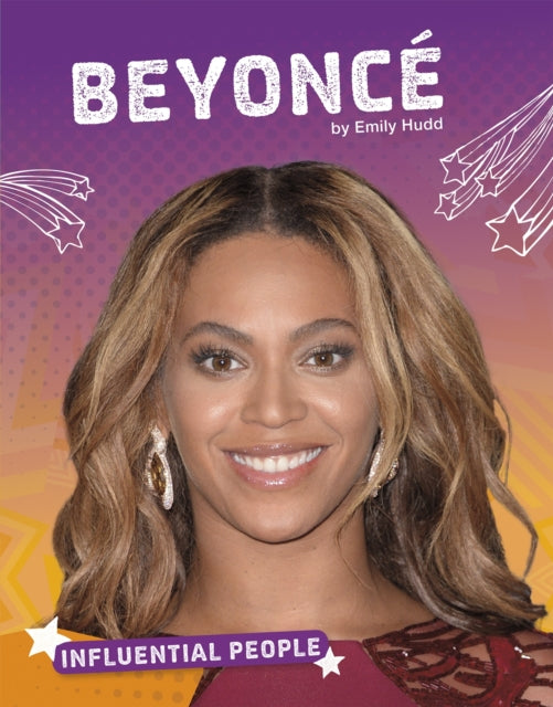 Book cover of: Beyonce. By: Emily Hudd