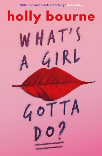 What's a Girl Gotta Do?