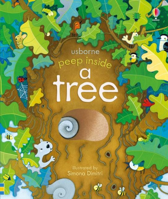 Book cover of: Peep Inside a Tree. By: Anna Milbourne