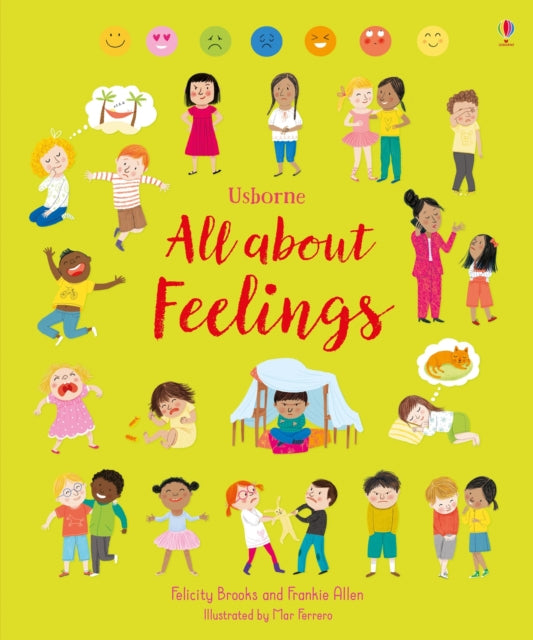 All About Feelings 9781474937115 Felicity Brooks