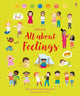 All About Feelings 9781474937115 Felicity Brooks