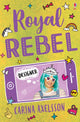 Book cover of: Royal Rebel: Designer. By: Carina Axelsson