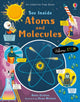 Book cover of: See Inside Atoms and Molecules. By: DICKENS, ROSIE