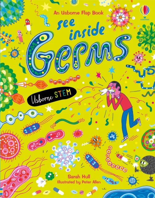 Book cover of: See Inside Germs. By: HULL, SARAH