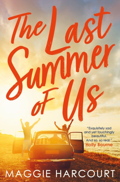 Book cover of: Last Summer of Us. By: Maggie Harcourt