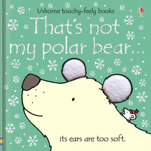 That's not my polar bear., A Christmas and Winter Book for Kids