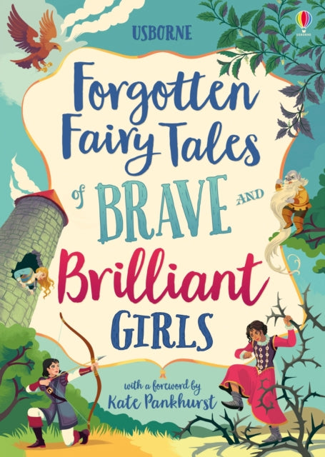 Forgotten Fairy Tales of Brave and Brilliant Girls 9781474966429 Various