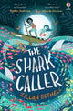 Shark Caller 9781474966849 Zillah Bethell