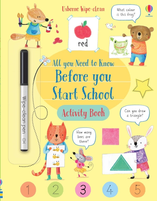 Book cover of: Wipe-Clean All You Need to Know Before You Start School Activity Book