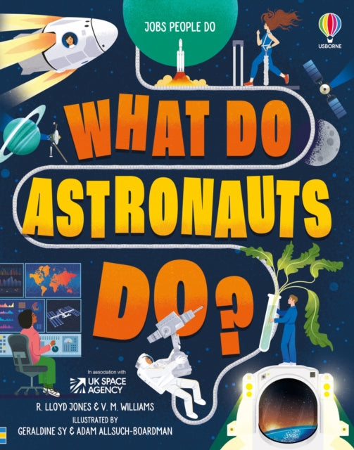 Book cover of: What Do Astronauts Do?