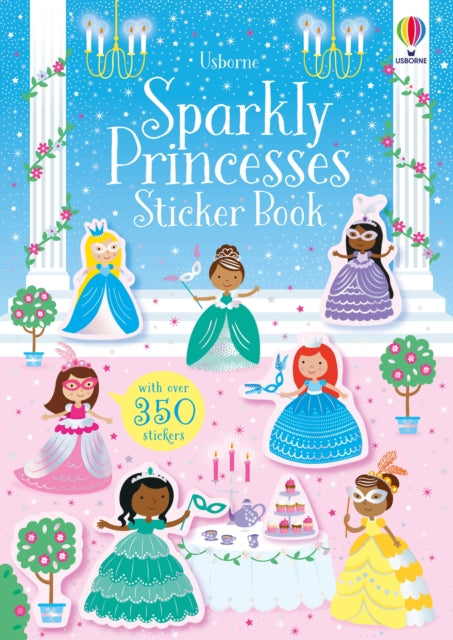 Sparkly Princesses Sticker Book 9781474971331 Kirsteen Robson