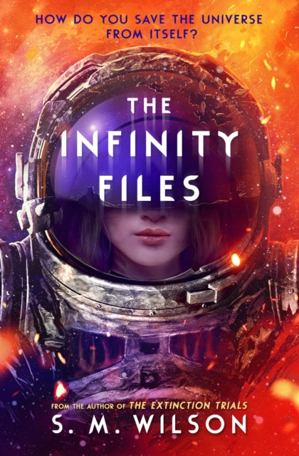 Book cover of: Infinity Files. By: S. M. Wilson