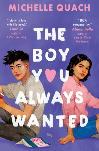 Boy You Always Wanted 9781474989749 Michelle Quach