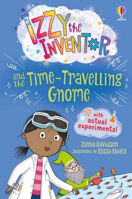 Izzy the Inventor and the Time Travelling Gnome 9781474999793 Zanna Davidson